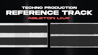 From Good to Great Reference Track Tips for Techno Producers [upl. by Paucker]