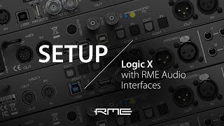 How to setup Logic Pro X with RME Audio Interfaces [upl. by Dahij]