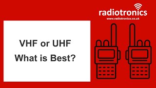 VHF or UHF What is Best  Radiotronics [upl. by Jutta609]