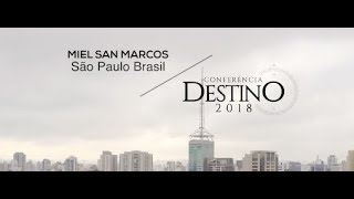 RESUMEN SÃO PAULO BRASIL  CONFERENCIA DESTINO 2018  MIEL SAN MARCOS [upl. by Liederman]