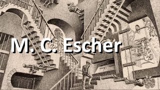 Maurits Cornelis Escher [upl. by Gristede]