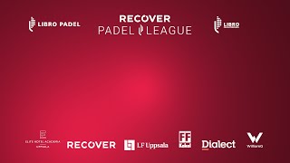 RECOVER PADEL LEAGUE  SUPERMÅNDAG 25 NOV [upl. by Gertrude229]