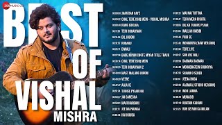 🎤 Best of Vishal Mishra  2 Hours NonStop ❤️ Jaan Ban Gaye 💕 Chal Tere Ishq Mein 🌸 Teri Hogaiyaan 🎧 [upl. by Akinas]