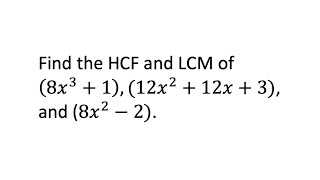 HCF and LCM of Polynomial Random Exercise 36 hcf lcm hcflcm [upl. by Linnea]