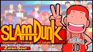 Slam Dunk Openings i endings en català  LLETRA [upl. by Hodges]