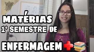 MATÉRIAS DO PRIMEIRO SEMESTRE DE ENFERMAGEM 📚💉🩺 [upl. by Lauzon]