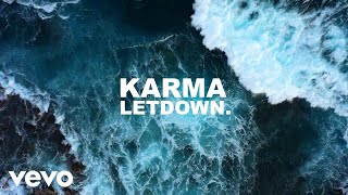 Letdown  Karma Lyric Video [upl. by Byers]