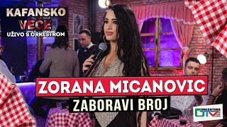 ZORANA MICANOVIC  ZABORAVI BROJ  2022  UZIVO  OTV VALENTINO [upl. by Kyle487]