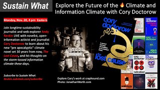 Explore the Future of the 🔥 Climate and Information Climate with Cory Doctorow [upl. by Gerk]