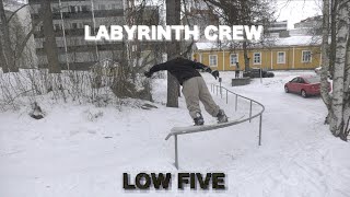 LABYRINTH CREW  LOW FIVE [upl. by Zipnick313]