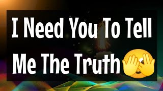 channeled message from your specific person I need you to tell me the truth [upl. by Aveer]