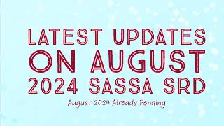 August 2024 SASSA SRD R370 Pending  SASSA SRD August Latest Updates [upl. by Ssecnirp]