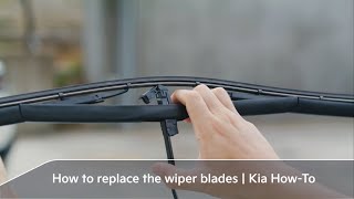 How to replace the wiper blades  Kia HowTo [upl. by Carrel694]