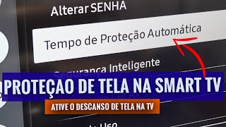 COMO ATIVAR PROTEÇÃO DE TELA NA TV SAMSUNG Muito simples [upl. by Notslar]