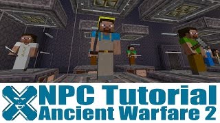 Ancient Warfare 2  NPC Tutorial [upl. by Yeliah]