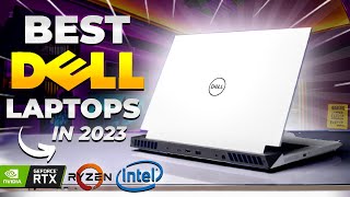 5 Best DELL Laptops you need to checkout in 2023 [upl. by Glorianna]