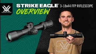 Vortex® Strike Eagle® 318x44 FFP – Product Overview [upl. by Wappes]