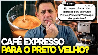 Café para o preto velho [upl. by Namqul]