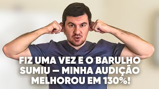 Só 1 minuto e você pode se livrar do barulho nos ouvidos Melhore sua audição em 130 [upl. by Sibby]