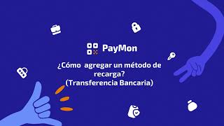 ¿Cómo agregar un método de recarga Transferencia Bancaria [upl. by Ayahsal]