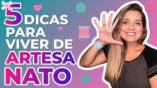 🔵5 Dicas Para Viver de Artesanato [upl. by Eeresed]