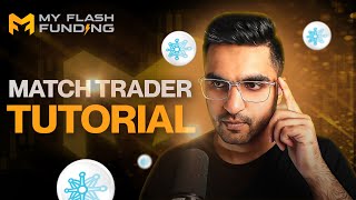 MATCH TRADER Complete Tutorial  Everything You Need to Know [upl. by Orgel]