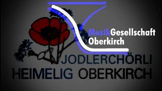 MG Oberkirch  Jodlerchörli Heimelig Oberkirch  im Läbe het [upl. by Rodger257]