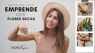 🌾Masterclass “EMPRENDE CON FLORES SECAS”🌸 [upl. by Atibat]