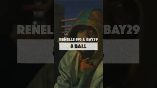 Renelle 893 amp Bay29 Drop ‘8Ball’ Music Video 🎱 [upl. by Worthy554]