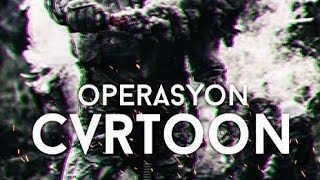 CVRTOON  OPERASYON SLOWED  REVERB  SLOWED GOD [upl. by Ellitnahc]