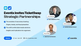 Eventix Invites TicketSwap Strategic Partnerships Webinar [upl. by Llerdna]