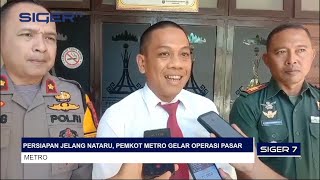 PERSIAPAN JELANG NATARU PEMKOT METRO GELAR OPERASI PASAR [upl. by Oidivo]