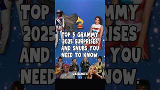 Top 5 Grammy 2025 Surprises and Snubs You Need to Know 🎵 top5 grammy2025 music ytshorts shorts [upl. by Atazroglam693]