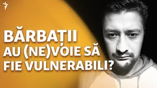 Laboratorul social  Psihologul Sergiu Toma vorbește despre vulnerabilitatea bărbaților [upl. by Nedda]