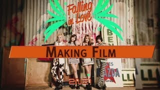 2NE1  FALLING IN LOVE MV Making Film [upl. by Hirsch]