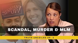 Stampin Up Scandal The Shanna GardnerFernandez Case  Truth UnCoiled [upl. by Nodaj]