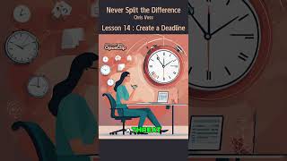 Create Deadlines to Speed Up Negotiations  Proven Tip from Never Split Difference shortsvideo [upl. by Esialb]