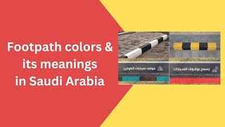 Is Red REALLY the Safest Footpath Color in Saudi Arabia Saudi Arabias secret Footpath color code [upl. by Kampmeier]