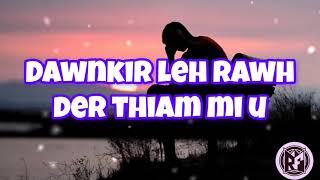 C VANSANGA DERTHIAM MI U Lyrics video [upl. by Mafala]