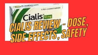 Cialis Review Tadalafil Dose Side effects Safety [upl. by Doralin]