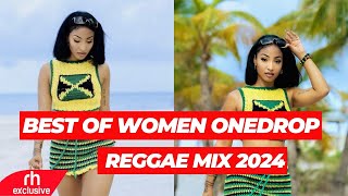 BEST OF REGGAE ONDEROP MIX 2024 BEST OF WOMEN REGGAE MIX 2024 ft CECILEALAINEDENYQUE BY DJ MARL [upl. by Newberry]