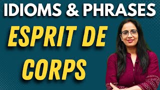 Esprit de corps  Vocab  Idioms amp Phrases  UC LIVE [upl. by Alleuol]