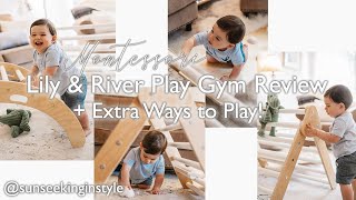 Lily amp River Montessori Play Gym Including Pikler Triangle Review  How to Use It [upl. by Mozart]