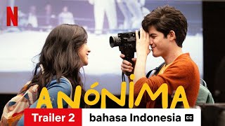 Anonymously Yours Trailer 2 dengan subtitle  Trailer bahasa Indonesia  Netflix [upl. by Duston]