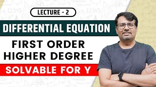 Differential Equation  Solvable For y  First Order amp Higher Degree [upl. by Llirpa]