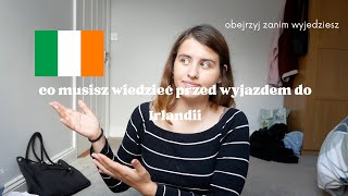 Co musisz wiedzieć przed wyjazdem do Irlandii [upl. by Nena423]