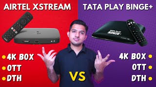 Airtel Xstream Box Vs Tata Play Binge Plus⚡4K Android Box  Best OTT Plans⚡Which One To Buy  🔥🔥 [upl. by Cheston369]