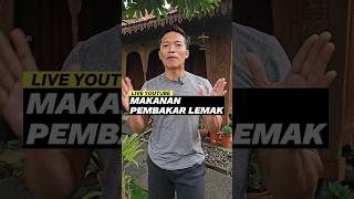 MAKANAN PEMBAKAR LEMAK penurunanberatbadan dietbodyfit dietsehat [upl. by Ayala237]