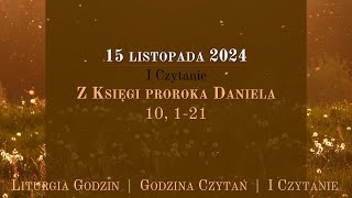 GodzinaCzytań  I Czytanie  15 listopada 2024 [upl. by Eimmas]