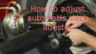 How to adjust automatic slack adjuster [upl. by Ainecey841]